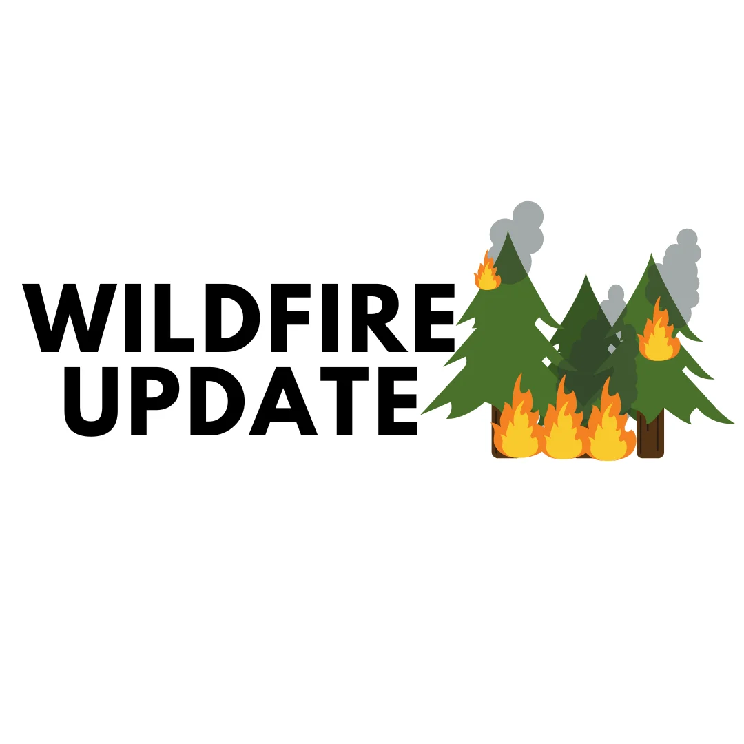 WIldfire Updates – Tuesday, August 4, 2026