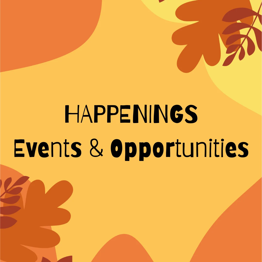 Upcoming Happenings