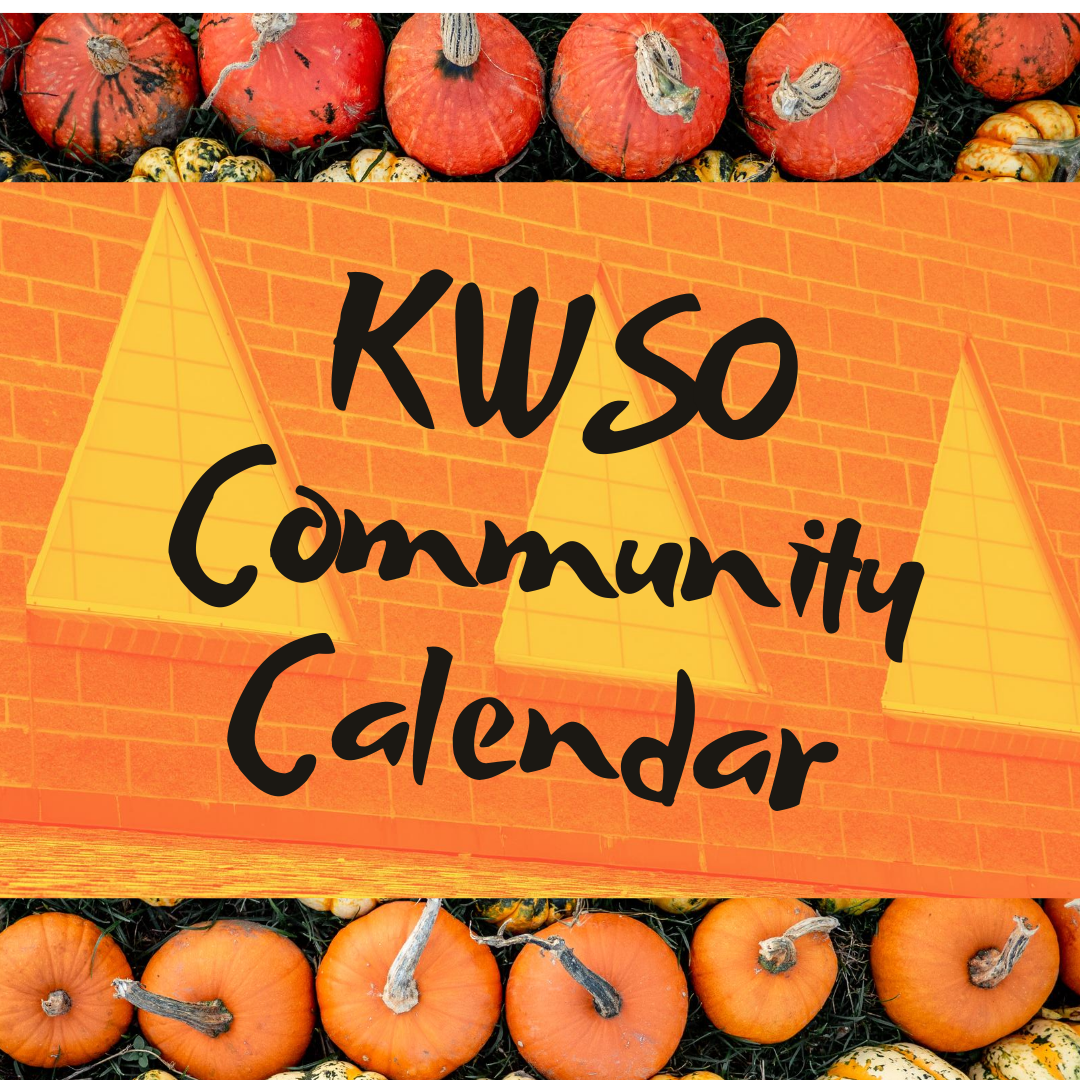 Community Calendar for Oct. 24, 2020 KWSO 91.9